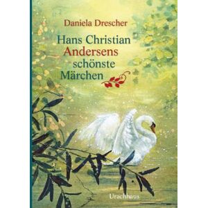 Andersen, Hans Christian Hans Christian Andersens schönste Märchen Andersen, Hans Christian Hans Christian Andersens schönste Märchen
