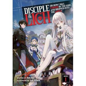 Nekoko Disciple of the Lich: Or How I Was Cursed by the Gods and Dropped Into the Abyss! (Light Novel) Vol. 1 Nekoko Disciple of the Lich: Or How I Was Cursed by the Gods and Dropped Into the Abyss! (Light Novel) Vol. 1