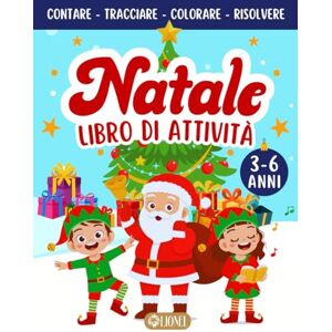 Publishing, Lionel Natale Libro di Attività con il Metodo Montessori per Bambini dai 3 ai 6 Anni: Rompicapi, Quiz ed Enigmi, Impara a Tracciare, Conteggi e Giochi di ... Materna, Divertenti Esercizi tra Elfi e Renne Publishing, Lionel Natale Libro di Attività con il Metodo Montessori per Bambini dai 3 ai 6 Anni: Rompicapi, Quiz ed Enigmi, Impara a Tracciare, Conteggi e Giochi di ... Materna, Divertenti Esercizi tra Elfi e Renne