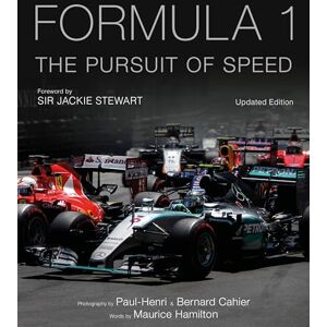Hamilton, Maurice Formula One: The Pursuit of Speed: A Photographic Celebration of F1's Greatest Moments (1) Hamilton, Maurice Formula One: The Pursuit of Speed: A Photographic Celebration of F1's Greatest Moments (1)