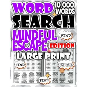 Salvatore, Modo Word Search Mindful Escape Edition – 10,000 Words for Stress Relief Salvatore, Modo Word Search Mindful Escape Edition – 10,000 Words for Stress Relief