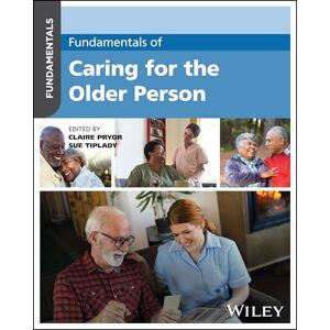 Allied Fundamentals of Caring for the Older Person Allied Fundamentals of Caring for the Older Person