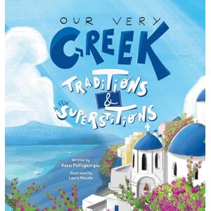 Psifogeorgou Our Very Greek Traditions & A Few Superstitions Psifogeorgou Our Very Greek Traditions & A Few Superstitions