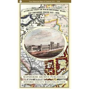 A Cheshire 1611 – 1840 – Fold Up Map that features a collection of Four Historic Maps, John Speed’s County Map 1611, Johan Blaeu’s County Map of 1648, ... (Historic English Counties Map Collection) A Cheshire 1611 – 1840 – Fold Up Map that features a collection of Four Historic Maps, John Speed’s County Map 1611, Johan Blaeu’s County Map of 1648, ... (Historic English Counties Map Collection)