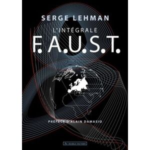 Lehman, Serge F.A.U.S.T.: Nulle part à Liverion ; Wonderland ; F.A.U.S.T., Les défenseurs, Tonnerre lointain Lehman, Serge F.A.U.S.T.: Nulle part à Liverion ; Wonderland ; F.A.U.S.T., Les défenseurs, Tonnerre lointain
