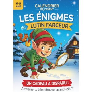 Milo, Laurent Calendrier de l’Avent Les énigmes du lutin farceur: 24 jours, 24 énigmes et 1 grand mystère à résoudre avant Noël – Un livre-jeu d’enquête magique pour enfants de 6 à 9 ans. Milo, Laurent Calendrier de l’Avent Les énigmes du lutin farceur: 24 jours, 24 énigmes et 1 grand mystère à résoudre avant Noël – Un livre-jeu d’enquête magique pour enfants de 6 à 9 ans.