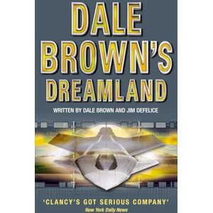 Brown, Dale DALE BROWN’S DREAMLAND: Book 1 Brown, Dale DALE BROWN’S DREAMLAND: Book 1