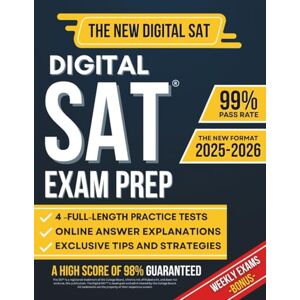 Pierce, Jesse Digital SAT Exam Prep: Your All-in-One System for Top Scores, Personalized Strategies, and Exclusive Online Tools & Bonus Study Materials Including ... Content, Ongoing Updates, and Beyond Pierce, Jesse Digital SAT Exam Prep: Your All-in-One System for Top Scores, Personalized Strategies, and Exclusive Online Tools & Bonus Study Materials Including ... Content, Ongoing Updates, and Beyond