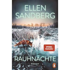 Sandberg Rauhnächte: Roman Atmosphärische Spannung von der SPIEGEL-Bestsellerautorin Sandberg Rauhnächte: Roman Atmosphärische Spannung von der SPIEGEL-Bestsellerautorin