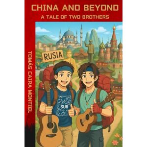 Caira Montiel, Tomás China and Beyond: a tale of two brothers Caira Montiel, Tomás China and Beyond: a tale of two brothers