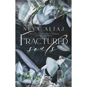 Altaj, Neva Fractured Souls (Special Edition Print): 6 (Special Discrete Edition Perfectly Imperfect) Altaj, Neva Fractured Souls (Special Edition Print): 6 (Special Discrete Edition Perfectly Imperfect)