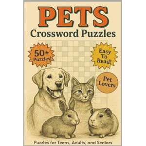 Puzzle Books, EGH Household Pets Crossword Puzzles for Teens, Adults, and Seniors: Crossword puzzles with Easy To Read Print about pets and farm animals and more 6x9 ... Vacations, Travelers, Teens, and Seniors Puzzle Books, EGH Household Pets Crossword Puzzles for Teens, Adults, and Seniors: Crossword puzzles with Easy To Read Print about pets and farm animals and more 6x9 ... Vacations, Travelers, Teens, and Seniors