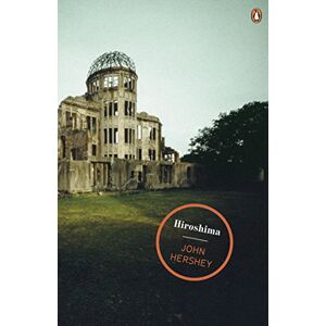 Hersey, John Hiroshima (Penguin Magnum Collection) Hersey, John Hiroshima (Penguin Magnum Collection)