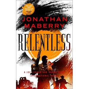 Maberry, Jonathan Relentless: A Joe Ledger and Rogue Team International Novel: 2 (Rogue Team International Series) Maberry, Jonathan Relentless: A Joe Ledger and Rogue Team International Novel: 2 (Rogue Team International Series)