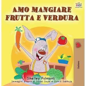 Admont, Shelley I Love to Eat Fruits and Vegetables (Italian Edition) (Italian Bedtime Collection) Admont, Shelley I Love to Eat Fruits and Vegetables (Italian Edition) (Italian Bedtime Collection)