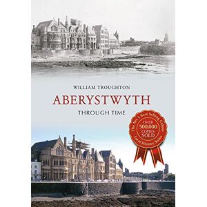 Troughton, William Aberystwyth Through Time Troughton, William Aberystwyth Through Time