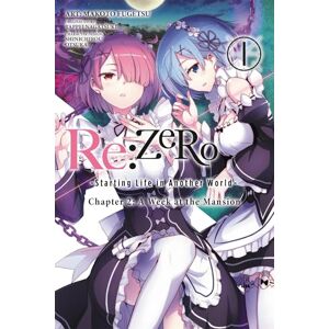 Nagatsuki, Tappei Re:ZERO -Starting Life in Another World-, Chapter 2: A Week at the Mansion, Vol. 1 (manga) (RE ZERO STARTING LIFE ANOTHER WORLD GN) Nagatsuki, Tappei Re:ZERO -Starting Life in Another World-, Chapter 2: A Week at the Mansion, Vol. 1 (manga) (RE ZERO STARTING LIFE ANOTHER WORLD GN)