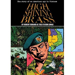 Lomax, Don High Shining Brass (Vietnam Journal) Lomax, Don High Shining Brass (Vietnam Journal)
