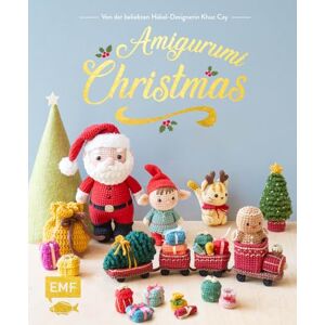 Cay, Khuc Amigurumi-Christmas: 30 weihnachtliche Figuren und Accessoires häkeln: Weihnachtsmann, Elfen, Eisbär, Engel, Lebkuchenmann und vieles mehr Cay, Khuc Amigurumi-Christmas: 30 weihnachtliche Figuren und Accessoires häkeln: Weihnachtsmann, Elfen, Eisbär, Engel, Lebkuchenmann und vieles mehr