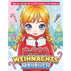 DreamKids Press K-Pop Malbuch: Über 60 lustige und schöne Designs zum Ausmalen – Ein perfektes Geschenk für Kinder und Jugendliche DreamKids Press K-Pop Malbuch: Über 60 lustige und schöne Designs zum Ausmalen – Ein perfektes Geschenk für Kinder und Jugendliche