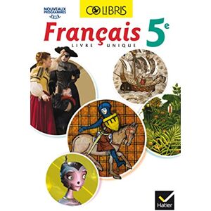 Potelet, Hélène Colibris Français 5e éd. 2016 Manuel de l'élève (Inclus "Mon carnet de bord 5e"): Manuel de l'élève, avec un carnet de bord Potelet, Hélène Colibris Français 5e éd. 2016 Manuel de l'élève (Inclus "Mon carnet de bord 5e"): Manuel de l'élève, avec un carnet de bord