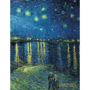 Panda Van Gogh Art Planner 2026: Starry Night Over the Rhone Organizer Calendar Year January-December 2026 (12 Months) Panda Van Gogh Art Planner 2026: Starry Night Over the Rhone Organizer Calendar Year January-December 2026 (12 Months)