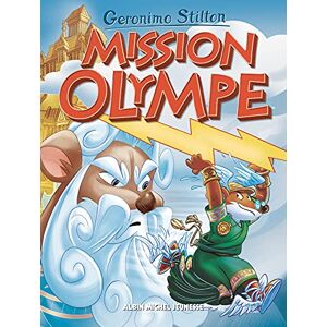 Stilton, Geronimo Le Voyage dans le temps tome 12: Mission Olympe Stilton, Geronimo Le Voyage dans le temps tome 12: Mission Olympe