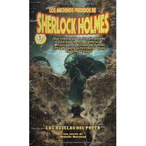 Martínez, Rodolfo Las huellas del poeta (Los archivos perdidos de Sherlock Holmes) Martínez, Rodolfo Las huellas del poeta (Los archivos perdidos de Sherlock Holmes)