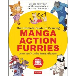 Genkosha Studio The Ultimate Guide to Drawing Manga Action Furries: Create Your Own Anthropomorphic Fantasy Characters: Lessons from 14 Leading Japanese Illustrators (With Over 1,000 Illustrations) Genkosha Studio The Ultimate Guide to Drawing Manga Action Furries: Create Your Own Anthropomorphic Fantasy Characters: Lessons from 14 Leading Japanese Illustrators (With Over 1,000 Illustrations)