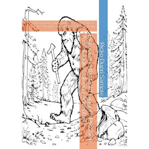 Sample, Ricko Dupri Bigfoot and the Gold Digger’s Mischief: A Zentangle Coloring Adventure: 61 Playful and Humorous Gold Rush Patterns in Zentangle Style for Relaxation and Fun Sample, Ricko Dupri Bigfoot and the Gold Digger’s Mischief: A Zentangle Coloring Adventure: 61 Playful and Humorous Gold Rush Patterns in Zentangle Style for Relaxation and Fun