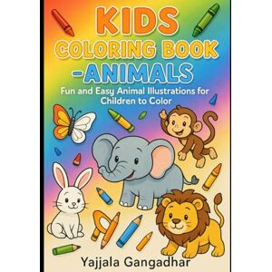 Gangadhar, Mr Yajjala Amazing Animals Coloring Book for Kids: Fun Animal Pictures to Color for Ages 3-6 Gangadhar, Mr Yajjala Amazing Animals Coloring Book for Kids: Fun Animal Pictures to Color for Ages 3-6
