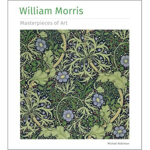Robinson William Morris Masterpieces of Art Robinson William Morris Masterpieces of Art