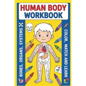 BOOKSGEEK Human Body Systems Workbook for Kids: Human Body Activity Book for Kids: Suitable As New Year Gift for Smart Children Fun coloring Activities on ... 1st & 2nd Grade, and Homeschooling . BOOKSGEEK Human Body Systems Workbook for Kids: Human Body Activity Book for Kids: Suitable As New Year Gift for Smart Children Fun coloring Activities on ... 1st & 2nd Grade, and Homeschooling .