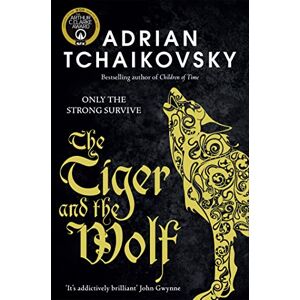 Tchaikovsky, Adrian The Tiger and the Wolf: Epic shapeshifter fantasy from the award-winning master of SF/F: 1 (Echoes of the Fall, 1) Tchaikovsky, Adrian The Tiger and the Wolf: Epic shapeshifter fantasy from the award-winning master of SF/F: 1 (Echoes of the Fall, 1)
