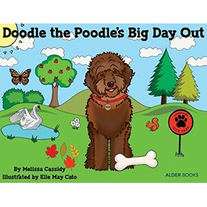 Cassidy, Melissa Doodle the Poodle's Big Day Out Cassidy, Melissa Doodle the Poodle's Big Day Out