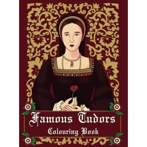 Books, Thuo Famous Tudors colouring book Books, Thuo Famous Tudors colouring book