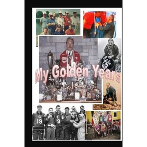Branson, Clive My Golden Years: A World Champion’s Memoir of Britain’s Greatest Match Fishing Era Branson, Clive My Golden Years: A World Champion’s Memoir of Britain’s Greatest Match Fishing Era