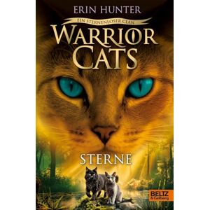 Hunter, Erin Warrior Cats Ein sternenloser Clan. Sterne: Staffel VIII, Band 6 Hunter, Erin Warrior Cats Ein sternenloser Clan. Sterne: Staffel VIII, Band 6