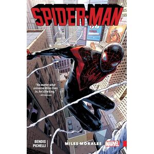 Brian Michael Bendis Spider-Man: Miles Morales Vol. 1 Brian Michael Bendis Spider-Man: Miles Morales Vol. 1