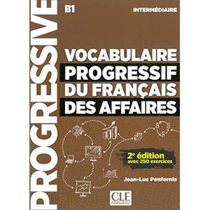 Vocabulaire progressif du français des affaires Niveau intermédiaire. Buch + Audio-CD Vocabulaire progressif du français des affaires Niveau intermédiaire. Buch + Audio-CD