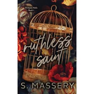 Massery, S. Ruthless Saint: Special Edition Massery, S. Ruthless Saint: Special Edition
