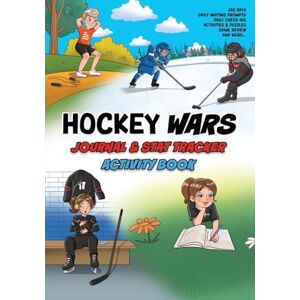 Lawrence, Sam Hockey Wars Journal: Stat Tracker Activity Book: 0 Lawrence, Sam Hockey Wars Journal: Stat Tracker Activity Book: 0