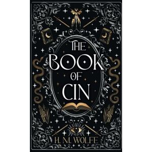 Wolfe, H. M. The Book Of Cin (The Stories Trilogy) Wolfe, H. M. The Book Of Cin (The Stories Trilogy)