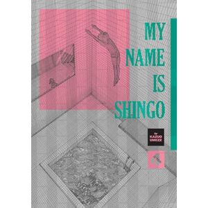 Umezz, Kazuo My Name Is Shingo: The Perfect Edition, Vol. 4: Volume 4 Umezz, Kazuo My Name Is Shingo: The Perfect Edition, Vol. 4: Volume 4