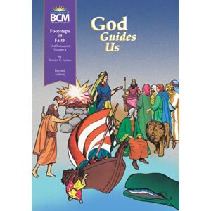 Jordan, Bernice C God Guides Us: Footsteps of Faith, Old Testament, Volume 4 Textbook Jordan, Bernice C God Guides Us: Footsteps of Faith, Old Testament, Volume 4 Textbook
