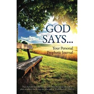 Steele, Malachi C. God Says...: Your Personal Prophetic Journal Steele, Malachi C. God Says...: Your Personal Prophetic Journal