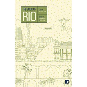 João Gilberto Noll The Book of Rio: A City in Short Fiction (Reading the City) João Gilberto Noll The Book of Rio: A City in Short Fiction (Reading the City)