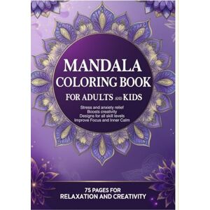 Valley, Dergar Mandala Coloring Book for Adults: Relaxation and Creativity on Every Page – Explore the World of Mandalas with Art and Inner Peace Valley, Dergar Mandala Coloring Book for Adults: Relaxation and Creativity on Every Page – Explore the World of Mandalas with Art and Inner Peace