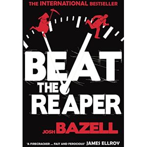Bazell, Josh Beat The Reaper Bazell, Josh Beat The Reaper