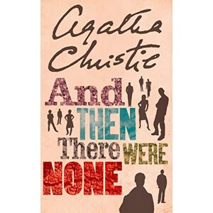 Christie, Agatha And Then There Were None Christie, Agatha And Then There Were None